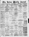 Bolton Journal & Guardian Saturday 22 July 1876 Page 1