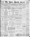 Bolton Journal & Guardian Saturday 07 June 1879 Page 1