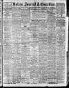 Bolton Journal & Guardian Friday 01 April 1910 Page 1