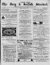 Bury & Suffolk Standard Tuesday 21 October 1873 Page 1