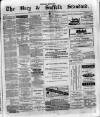 Bury & Suffolk Standard Tuesday 20 April 1875 Page 1