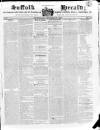 Bury and Suffolk Herald Wednesday 10 October 1827 Page 1