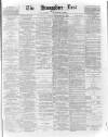 Hampshire Post and Southsea Observer Friday 08 December 1882 Page 1