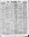 Hampshire Post and Southsea Observer Friday 30 March 1883 Page 1