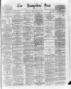 Hampshire Post and Southsea Observer Friday 15 May 1885 Page 1