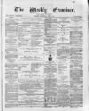 Weekly Examiner (Belfast) Saturday 01 April 1871 Page 1