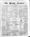 Weekly Examiner (Belfast) Saturday 20 May 1871 Page 1