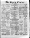 Weekly Examiner (Belfast) Saturday 11 November 1871 Page 1