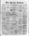Weekly Examiner (Belfast) Saturday 13 January 1872 Page 1