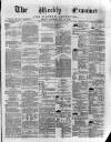 Weekly Examiner (Belfast) Saturday 26 July 1873 Page 1