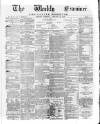 Weekly Examiner (Belfast) Saturday 13 February 1875 Page 1
