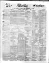 Weekly Examiner (Belfast) Saturday 17 April 1875 Page 1