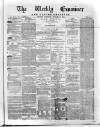 Weekly Examiner (Belfast) Saturday 16 October 1875 Page 1