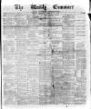 Weekly Examiner (Belfast) Saturday 12 February 1876 Page 1