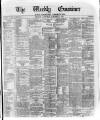 Weekly Examiner (Belfast) Saturday 14 October 1876 Page 1