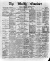Weekly Examiner (Belfast) Saturday 28 July 1877 Page 1