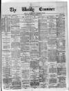Weekly Examiner (Belfast) Saturday 13 April 1878 Page 1