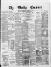 Weekly Examiner (Belfast) Saturday 03 August 1878 Page 1