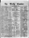 Weekly Examiner (Belfast) Saturday 26 July 1879 Page 1