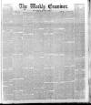 Weekly Examiner (Belfast) Saturday 19 April 1884 Page 1