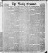 Weekly Examiner (Belfast) Saturday 02 August 1884 Page 1