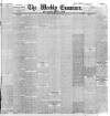 Weekly Examiner (Belfast) Saturday 01 August 1885 Page 1