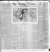 Weekly Examiner (Belfast) Saturday 10 September 1887 Page 1