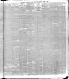 Weekly Examiner (Belfast) Saturday 21 March 1891 Page 7