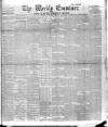 Weekly Examiner (Belfast) Saturday 25 April 1891 Page 1