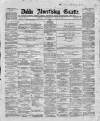 Dublin Advertising Gazette Wednesday 02 June 1858 Page 1
