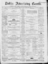 Dublin Advertising Gazette Wednesday 31 October 1860 Page 1