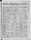 Dublin Advertising Gazette Saturday 15 March 1862 Page 1