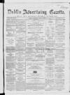 Dublin Advertising Gazette Saturday 28 June 1862 Page 1