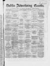 Dublin Advertising Gazette Saturday 31 January 1863 Page 1
