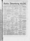 Dublin Advertising Gazette Saturday 14 March 1863 Page 1
