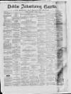 Dublin Advertising Gazette Saturday 29 August 1863 Page 1