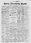 Dublin Advertising Gazette Saturday 19 March 1864 Page 1