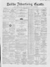 Dublin Advertising Gazette Saturday 02 July 1864 Page 1
