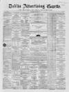 Dublin Advertising Gazette Saturday 06 August 1864 Page 1