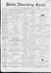 Dublin Advertising Gazette Saturday 11 November 1865 Page 1