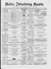 Dublin Advertising Gazette Saturday 14 July 1866 Page 1