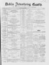 Dublin Advertising Gazette Saturday 08 September 1866 Page 1
