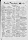Dublin Advertising Gazette Saturday 09 February 1867 Page 1