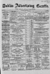 Dublin Advertising Gazette Saturday 09 January 1869 Page 1