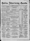 Dublin Advertising Gazette Saturday 20 February 1869 Page 1