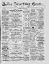 Dublin Advertising Gazette Saturday 26 February 1870 Page 1