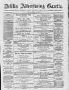Dublin Advertising Gazette Saturday 27 February 1875 Page 1
