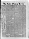 Dublin Evening Herald 1846 Thursday 11 February 1847 Page 1