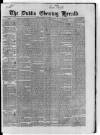Dublin Evening Herald 1846 Thursday 07 October 1847 Page 1