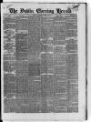 Dublin Evening Herald 1846 Thursday 14 October 1847 Page 1